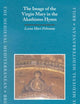 The Image of the Virgin Mary in the Akathistos Hymn (The Medieval Mediterranean, 35)