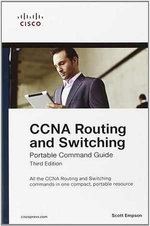 CCNA Routing and Switching Portable Command Guide