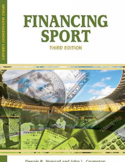 Financing Sport (Sport Management Library)