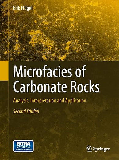Microfacies of Carbonate Rocks: Analysis, Interpretation and Application