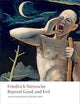 Beyond Good and Evil: Prelude to a Philosophy of the Future (Oxford World's Classics)