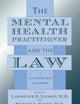 The Mental Health Practitioner and the Law: A Comprehensive Handbook