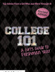 College 101: A Girl's Guide to Freshman Year (Rev. ed.)