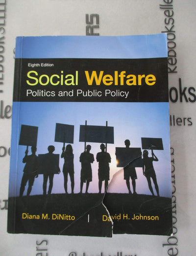 Social Welfare: Politics and Public Policy