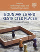 Boundaries and Restricted Places: The Immured Space (Elgar Studies in Planning Theory, Policy and Practice)