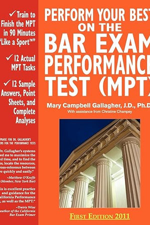 Perform Your Best on the Bar Exam Performance Test (Mpt): Train to Finish the Mpt in 90 Minutes Like a Sport