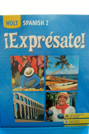 ¡Expresate!: Spanish 2 (Holt Spanish: Level 2)