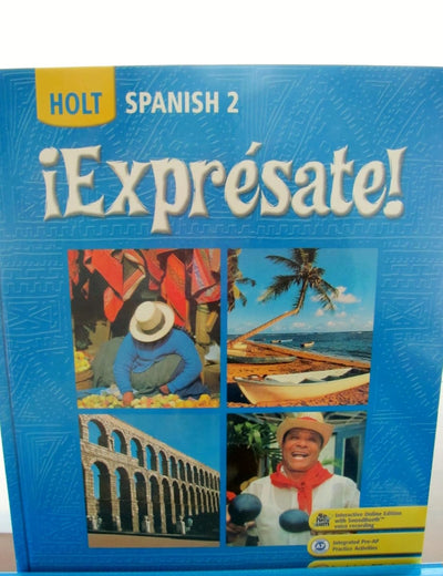 ¡Expresate!: Spanish 2 (Holt Spanish: Level 2)