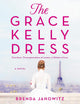 The Grace Kelly Dress Lib/E
