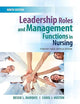 Leadership Roles and Management Functions in Nursing: Theory and Application