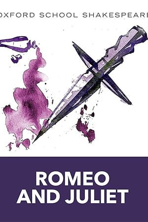 Romeo and Juliet: Oxford School Shakespeare (Oxford School Shakespeare Series)