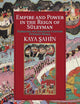 Empire and Power in the Reign of Süleyman (Cambridge Studies in Islamic Civilization)