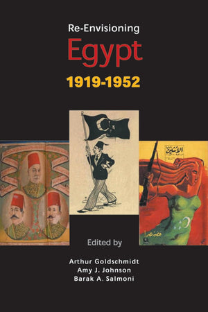 Re-Envisioning Egypt 1919-1952