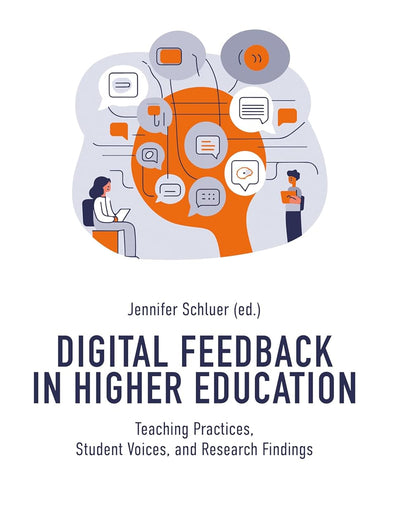 Digital Feedback in Higher Education: Teaching Practices, Student Voices, and Research Findings (Digital Society)