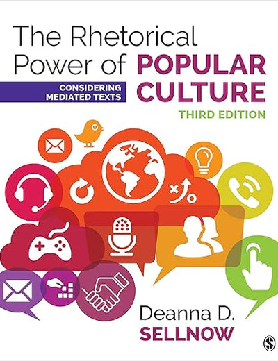 The Rhetorical Power of Popular Culture: Considering Mediated Texts