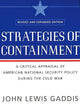 Strategies of Containment: A Critical Appraisal of American National Security Policy during the Cold War