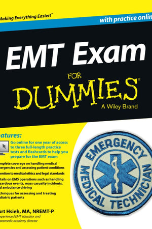 EMT Exam For Dummies with Online Practice
