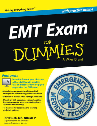 EMT Exam For Dummies with Online Practice