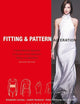 Fitting and Pattern Alteration: A Multi-Method Approach to the Art of Style Selection, Fitting, and Alteration