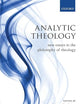 Analytic Theology: New Essays in the Philosophy of Theology