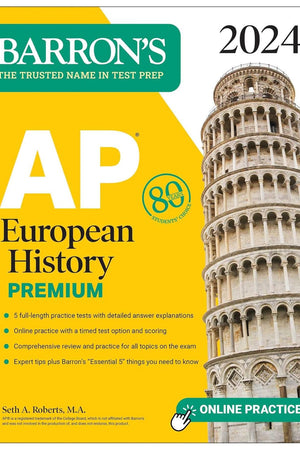 AP European History Premium, 2024: 5 Practice Tests + Comprehensive Review + Online Practice (Barron's AP Prep)