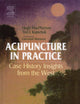 Acupuncture in Practice: Case History Insights from the West