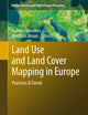 Land Use and Land Cover Mapping in Europe: Practices & Trends (Remote Sensing and Digital Image Processing, 18)