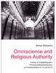 Omniscience and Religious Authority: A Study on Prajnakaragupta's Pramanavarttikalankarabhasya ad Pramanavarttika II 8-10 and 29-33 (4) (Leipziger ... Kultur und Geschichte Sud- und Zentralasiens)