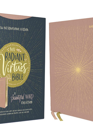 NIV, Radiant Virtues Bible: A Beautiful Word Collection, Cloth over Board, Pink, Red Letter, Comfort Print: Explore the virtues of faith, hope, and love