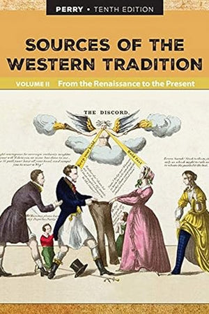 Sources of the Western Tradition Volume II: From the Renaissance to the Present