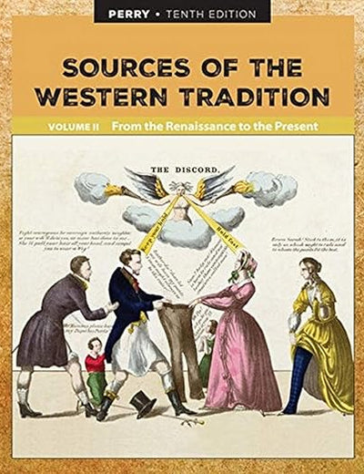 Sources of the Western Tradition Volume II: From the Renaissance to the Present