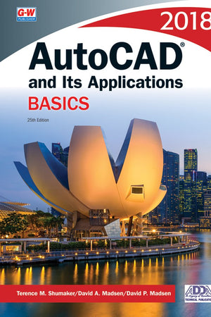 AutoCAD and Its Applications Basics 2018