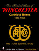 100 Years of Winchester Cartridge Boxes, 1856–1956 (Schiffer Book for Collectors (Hardcover))