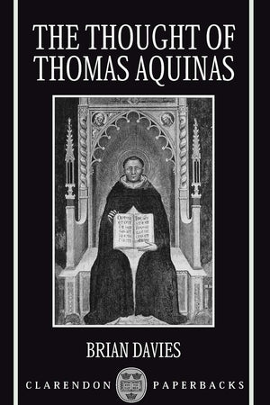 DAVIES:THOUGHT OF THOMAS AQUINAS CPPAPER (Clarendon Paperbacks)