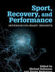 Sport, Recovery, and Performance (Advances in Recovery and Stress Research)