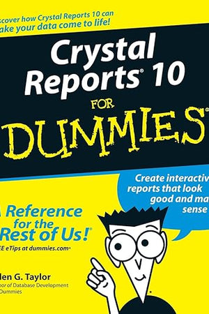 Crystal Reports 10 For Dummies