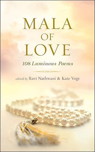 Mala of Love: 108 Luminous Poems