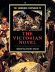 The Cambridge Companion to the Victorian Novel (Cambridge Companions to Literature)