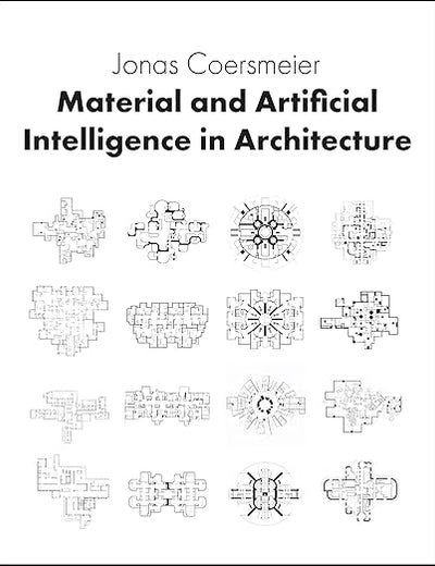 Material and Artificial Intelligence in Architecture