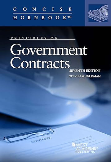 Principles of Government Contracts (Concise Hornbook Series)