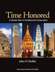 Time Honored: A Global View of Architectural Conservation
