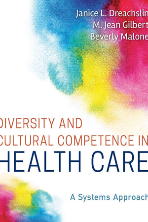 Diversity and Cultural Competence in Health Care: A Systems Approach