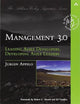 Management 3.0: Leading Agile Developers, Developing Agile Leaders (Addison-Wesley Signature Series (Cohn))