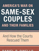 America's War on Same-Sex Couples and their Families