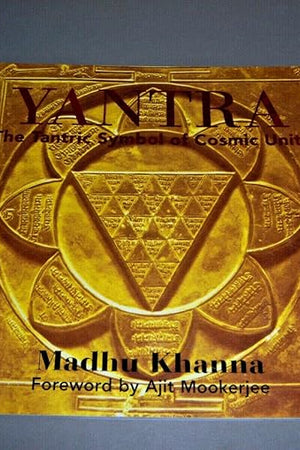 Yantra: The Tantric Symbol of Cosmic Unity