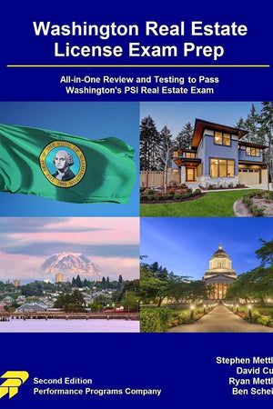 Washington Real Estate License Exam Prep: All-in-One Review and Testing to Pass Washington's PSI Real Estate Exam