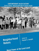 Neighborhood Rebels: Black Power at the Local Level (Contemporary Black History)