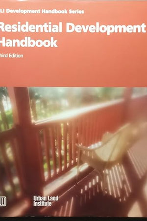 Residential Development Handbook (Development Handbook series)