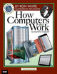 How Computers Work: The Evolution of Technology, 10th Edition