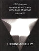 Narrative Art and Poetry in the Books of Samuel: A full interpretation based on stylistic and structural analysis, Volume III. Throne and City (II Sam. 2-8 & 21-24) (Studia Semitica Neerlandica, 27)